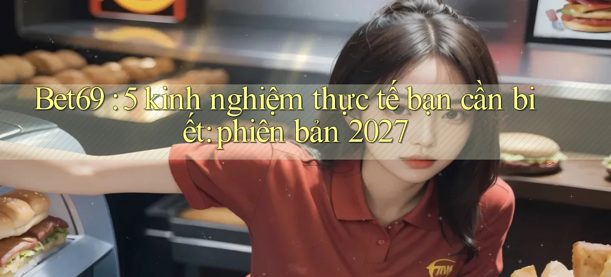bet69   Truy Cập 2026   Đăng Nhập Và App Game