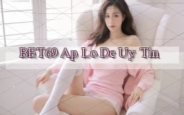 bet69 ap lo de uy tin