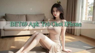 bet69 apk trò chơi iPhone