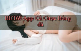 bet69 app cá cược bóng đá