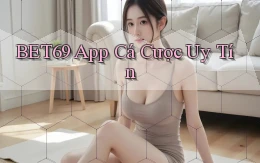 bet69 app cá cược uy tín