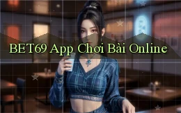 bet69 app chơi bài online