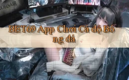 bet69 app chơi cá độ bóng đá