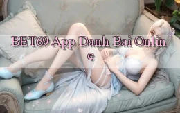 bet69 app danh bai online