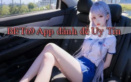 bet69 app đánh đề uy tín