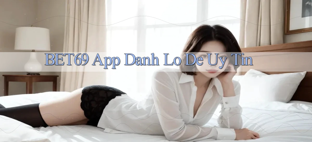 bet69   Truy Cập 2026   Đăng Nhập Và App Game