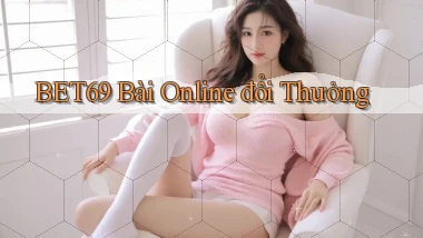 bet69 bài online đổi thưởng