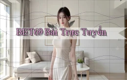 bet69 bài trực tuyến