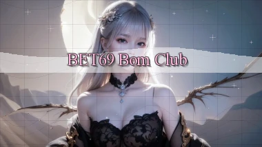 bet69 bom club