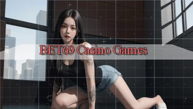 bet69 casino games