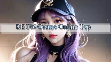 bet69 casino online top