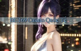 bet69 casino quốc tế