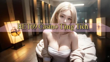 bet69 casino tặng tiền
