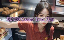 bet69 casino truc tiep