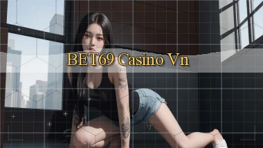 bet69 casino vn