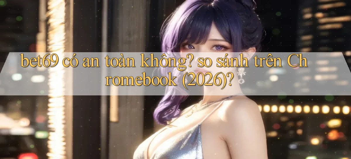 bet69   Truy Cập 2026   Đăng Nhập Và App Game