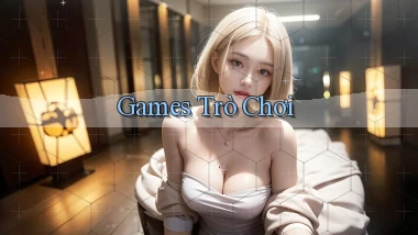 Games Trò chơi