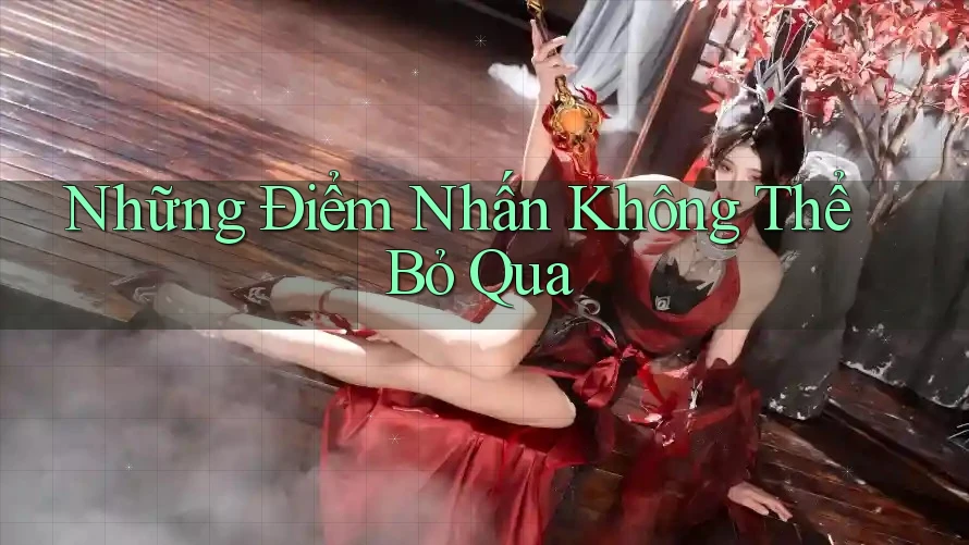 Những điểm nhấn không thể bỏ qua Những điểm nhấn không thể bỏ qua