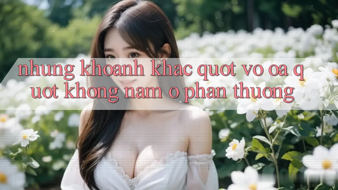 Những khoảnh khắc " vỡ òa" không nằm ở phần thưởng Những khoảnh khắc " vỡ òa" không nằm ở phần thưởng