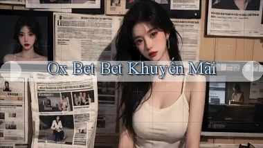ox bet bet khuyến mãi