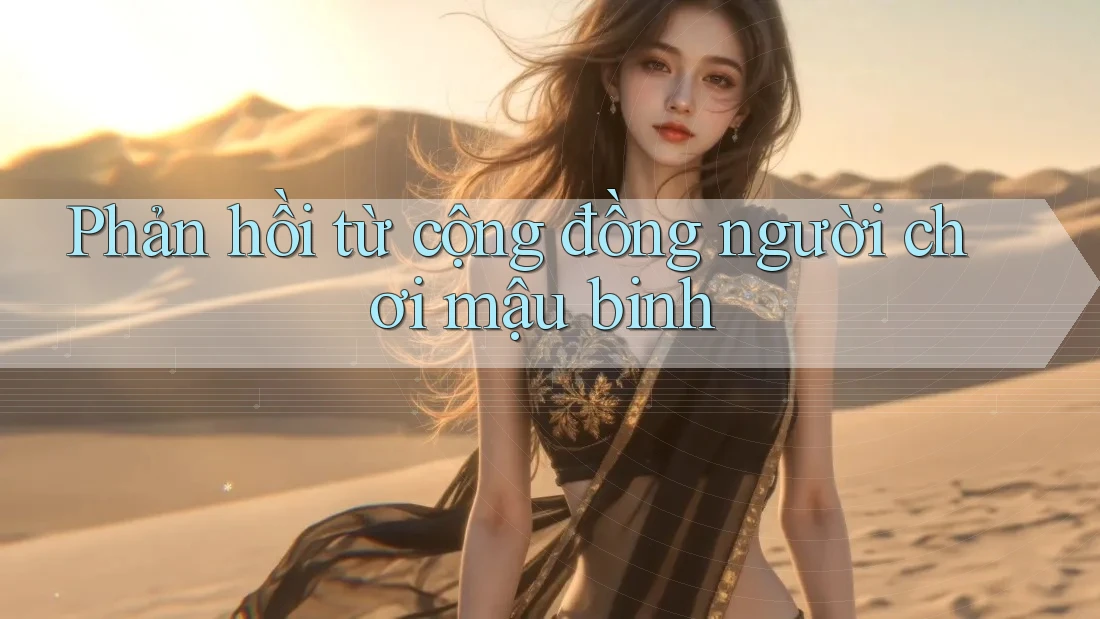 Phản hồi từ cộng đồng người chơi mậu binh