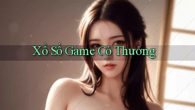 Xổ số Game có thưởng